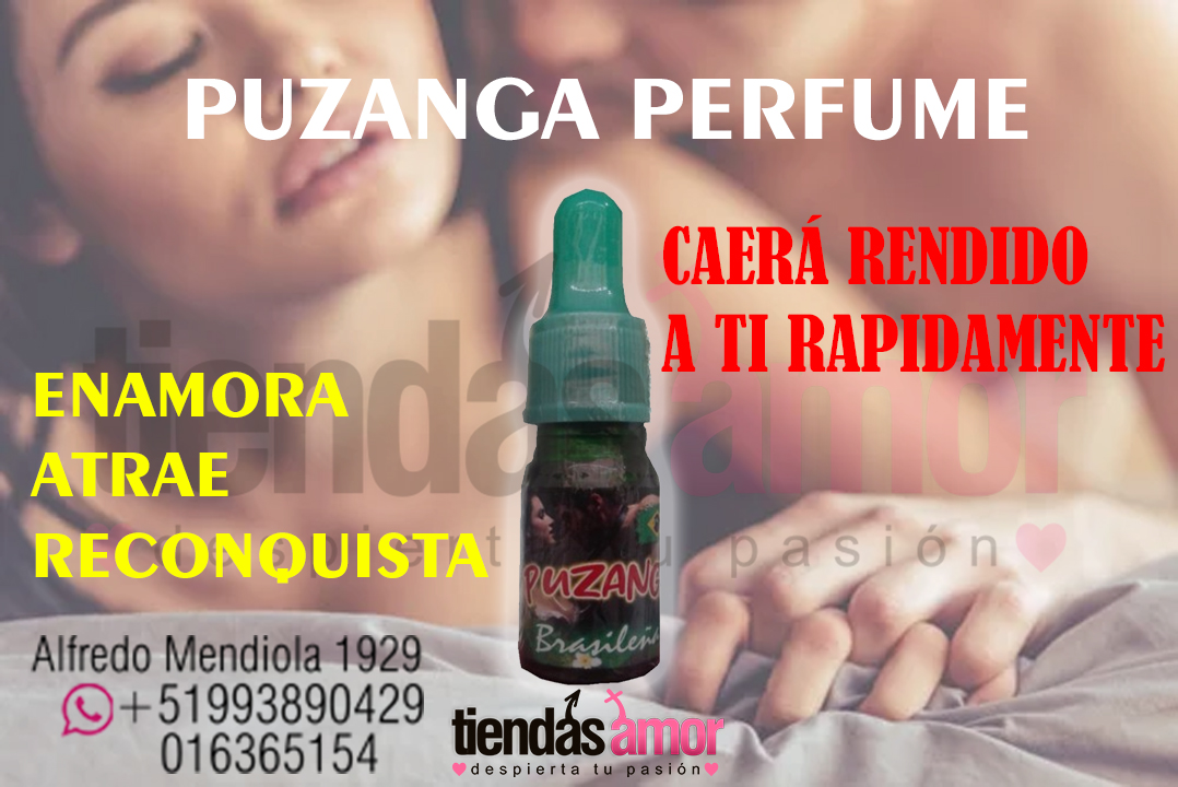 PUZANGA PERFUME DEL AMOR AMARRALO A TI